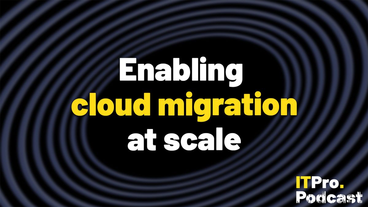 The words ‘Enabling cloud migration at scale’ overlaid on a lightly blurred image of a blue tunnel formed from slanted ovals. Decorative: the words ‘cloud migration’ are in yellow, while other words are in white. The ITPro podcast logo is in the bottom right corner.